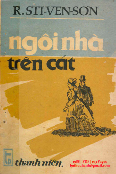 Ngôi Nhà Trên Cát (NXB Thanh Niên 1988) - R. Stivensơn, 103 Trang