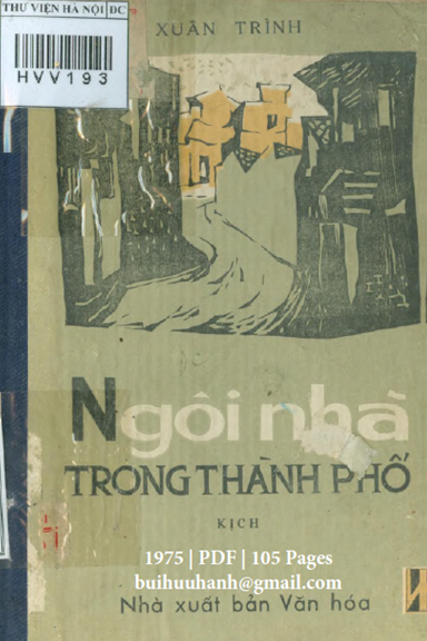 Ngôi Nhà Trong Thành Phố (NXB Văn Hóa 1975) - Xuân Trình, 105 Trang