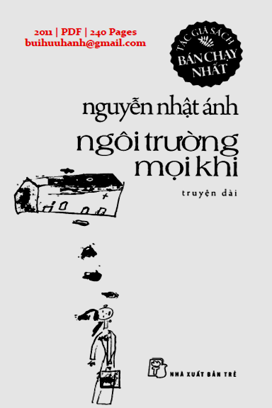 Ngôi Trường Mọi Khi (NXB Trẻ 2011) - Nguyễn Nhật Ánh, 240 Trang