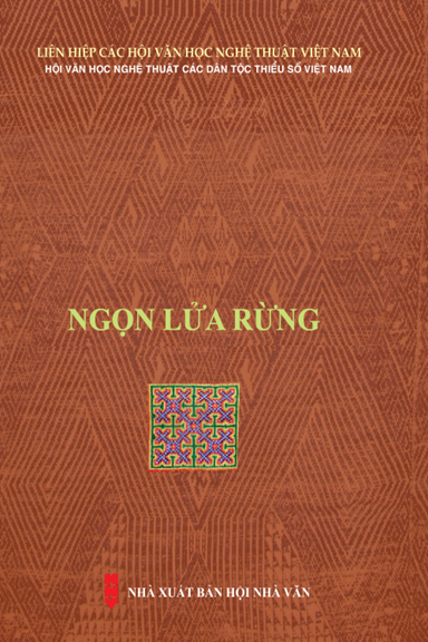 Ngọn Lửa Rừng (NXB Hội Nhà Văn 2018) - Triệu Lam Châu, 107 Trang