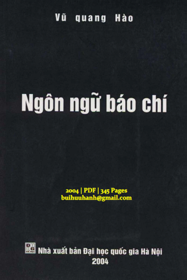 Ngôn Ngữ Báo Chí (NXB Đại Học Quốc Gia 2004) - Vũ Quang Hào, 345 Trang