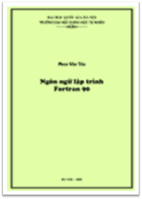 Ngôn Ngữ Lập Trình Fortran 90 (NXB Hà Nội 2005) - Phan Văn Tân, 246 Trang