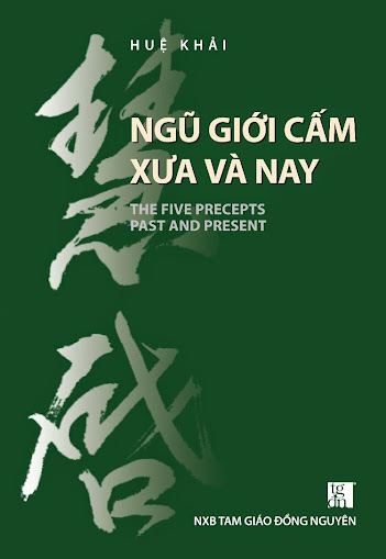 Ngũ Giới Cấm Xưa Và Nay (NXB Tam Giáo Đồng Nguyên 2014) - Huệ Khải, 96 Trang