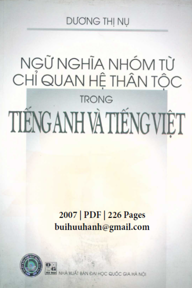 Ngữ Nghĩa Nhóm Từ Chỉ Quan Hệ Thân Tộc Trong Tiếng Anh Và Tiếng Việt - Dương Thị Nụ, 226 Trang