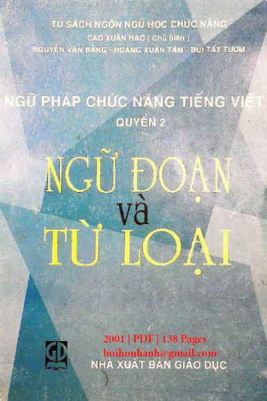 Ngữ Pháp Chức Năng Tiếng Việt Tập 2-Ngữ Đoạn & Từ Loại (NXB Giáo Dục 2001) - Cao Xuân Hạo, 138 Trang