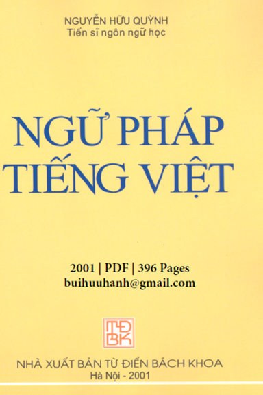 Ngữ Pháp Tiếng Việt (NXB Từ Điển Bách Khoa 2001) - Nguyễn Hữu Quỳnh, 396 Trang