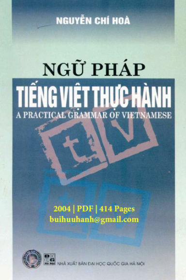 Ngữ Pháp Tiếng Việt Thực Hành (NXB Đại Học Quốc Gia 2004) - Nguyễn Chí Hòa, 414 Trang