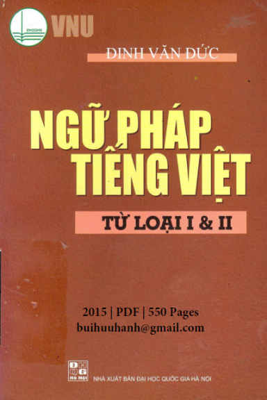 Ngữ Pháp Tiếng Việt Từ Loại I&II (NXB Đại Học Quốc Gia 2015) - Đinh Văn Đức, 550 Trang