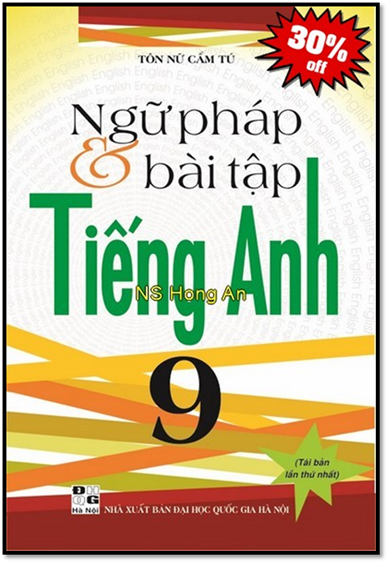 Ngữ Pháp Và Bài Tập Tiếng Anh 9 (NXB Đại Học Quốc Gia 2012) - Tôn Nữ Cẩm Tú, 184 Trang