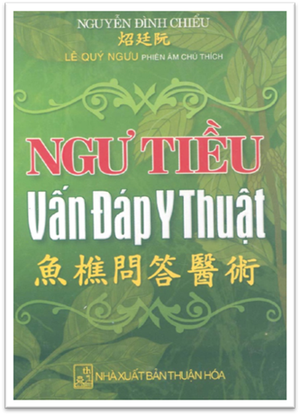 Ngư Tiều Vấn Đáp Y Thuật (NXB Thuận Hóa 2006) - Nguyễn Đình Chiểu, 858 Trang