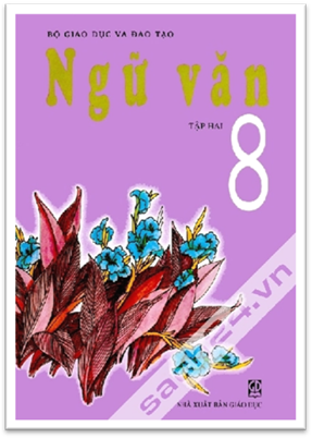 Ngữ Văn 8 Tập 2 (NXB Giáo Dục 2011) - Nguyễn Khắc Phi, 162 Trang