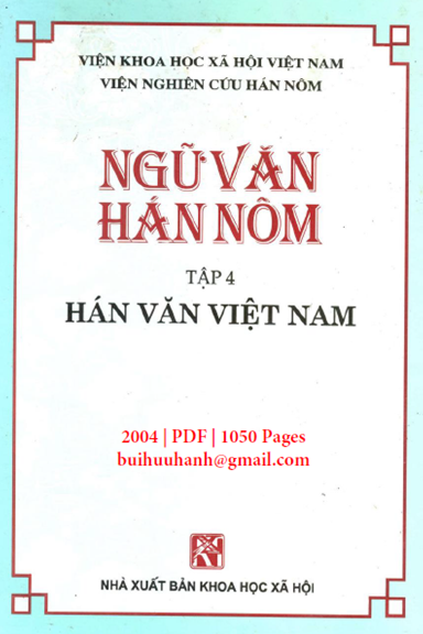 Ngữ Văn Hán Nôm Tập 4-Hán Văn Việt Nam (NXB Khoa Học Xã Hội 2004) - Trần Lê Sáng, 1050 Trang