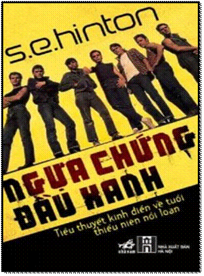 Ngựa Chứng Đầu Xanh (NXB Hà Nội 2011) - S.E.Hinton, 264 Trang