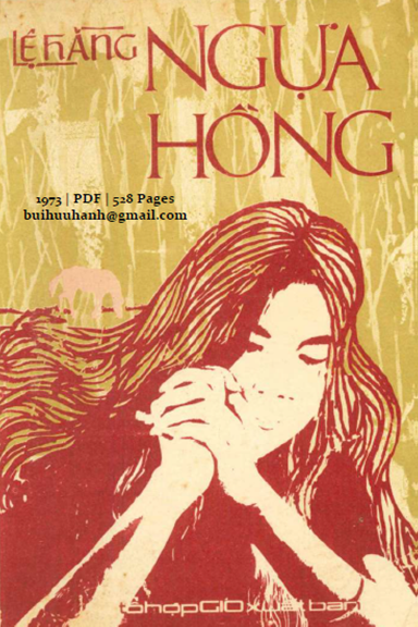 Ngựa Hồng (NXB Tổ Hợp Gió 1973) - Lệ Hằng, 528 Trang