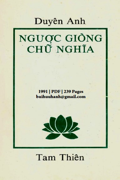 Ngược Giòng Chữ Nghĩa (NXB Tam Thiên 1991) - Duyên Anh, 239 Trang