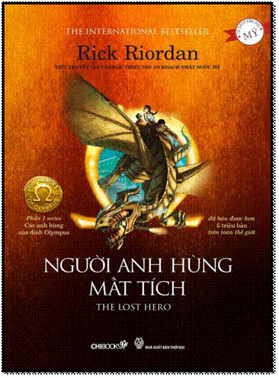 Người Anh Hùng Mất Tích (NXB Thời Đại 2012) - Rick Riordan, 556 Trang