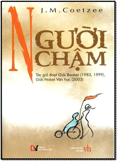 Người Chậm (NXB Văn Học 2008) - John Maxwell Coetzee, 364 Trang