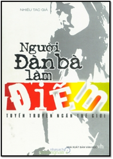 Người Đàn Bà Làm Điếm (NXB Văn Học 2008) - Nhiều Tác Giả, 535 Trang