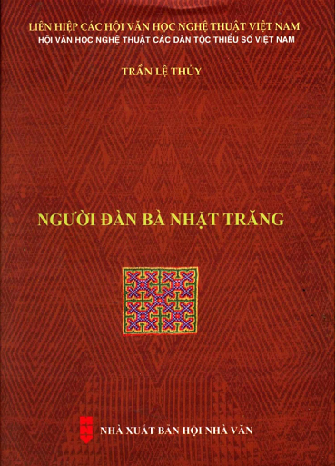 Người Đàn Bà Nhặt Trăng (NXB Hội Nhà Văn 2019) - Trần Lệ Thủy, 139 Trang