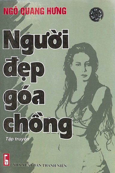 Người Đẹp Góa Chồng (NXB Thanh Niên 2005) - Ngô Quang Hưng, 177 Trang