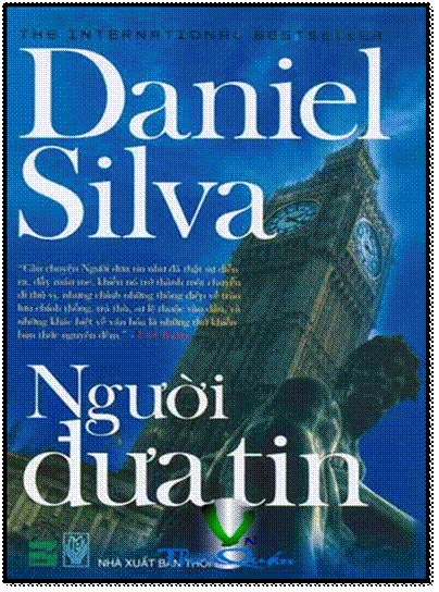 Người Đưa Tin (NXB Thời Đại 2009) - Daniel Silva, 512 Trang