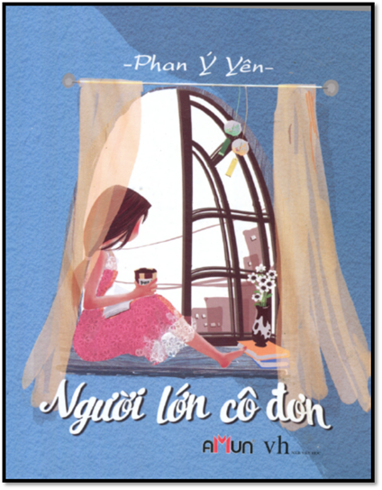 Người Lớn Cô Đơn (NXB Văn Học 2013) - Phan Ý Yên, 262 Trang