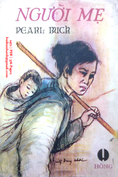 Người Mẹ (NXB Hồng 1972) - Pearl S. Buck, 376 Trang