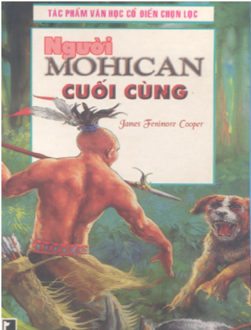 Người Mohican Cuối Cùng (NXB Thanh Niên 2001) - James Fenimore Cooper, 241 Trang