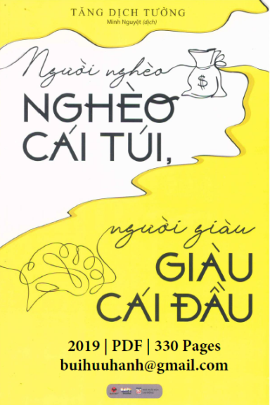 Người Nghèo Nghèo Cái Túi, Người Giàu Giàu Cái Đầu (NXB Lao Động 2019) - Tăng Dịch Tường, 330 Trang