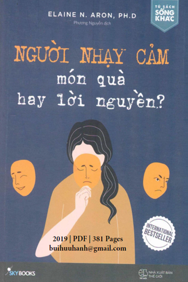 Người Nhạy Cảm Món Quà Hay Lời Nguyền (NXB Thế Giới 2019) - Elaine N. Aron, 381 Trang