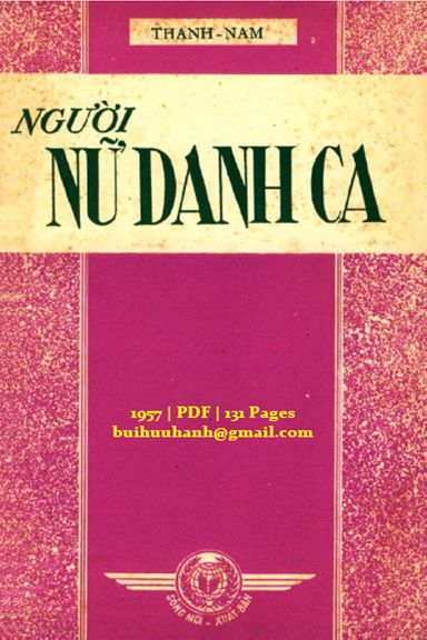 Người Nữ Danh Ca (NXB Sống Mới 1957) - Thanh Nam, 131 Trang