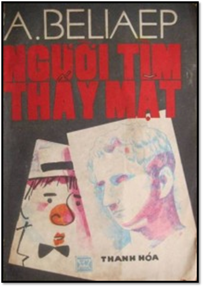 Người Tìm Thấy Mặt (NXB Thanh Hóa 1986) - Alexandre Beliaev, 258 Trang