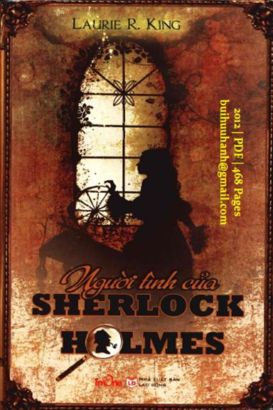 Người Tình Của Sherlock Holmes (NXB Lao Động 2012) - Laurie R. King, 468 Trang
