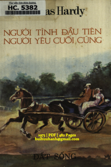 Người Tình Đầu Tiên-Người Yêu Cuối Cùng (NXB Đất Sống 1973) - Thomas Hardy, 482 Trang