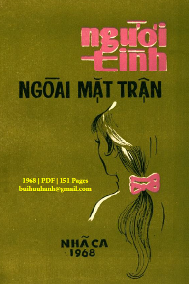 Người Tình Ngoài Mặt Trận (NXB Kim Anh 1967) - Nhã Ca, 151 Trang