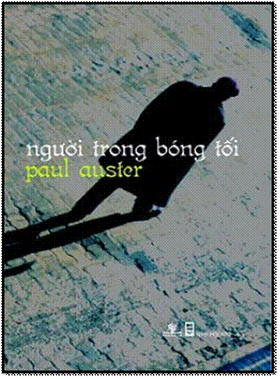 Người Trong Bóng Tối (NXB Hội Nhà Văn 2008) - Paul Auster, 224 Trang