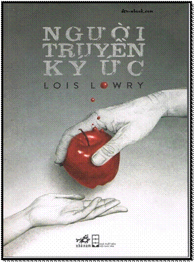 Người Truyền Ký Ức (NXB Hội Nhà Văn 2014) - Lois Lowry, 248 Trang