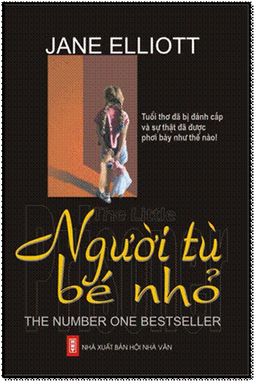 Người Tù Bé Nhỏ (NXB Hội Nhà Văn 2007) - Jane Elliott, 296 Trang