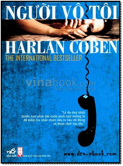 Người Vô Tội (NXB Hội Nhà Văn 2008) - Harlan Coben, 557 Trang