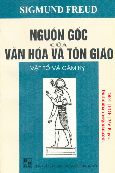 Nguồn Gốc Của Văn Hóa Và Tôn Giáo (NXB Đại Học Quốc Gia 2001) - Sigmund Freud, 256 Trang