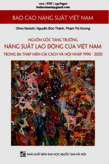 Nguồn Gốc Tăng Trưởng Năng Suất Lao Động Của Việt Nam Trong Ba Thập Niên Cải Cách Và Hội Nhập