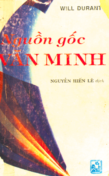 Nguồn Gốc Văn Minh (NXB Thuận Hóa 1991) - Will Durant, 179 Trang