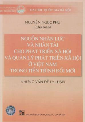 Nguồn Nhân Lực Và Nhân Tài Cho Phát Triển Xã Hội Và Quản Lý Phát Triển Xã Hội Ở Việt Nam