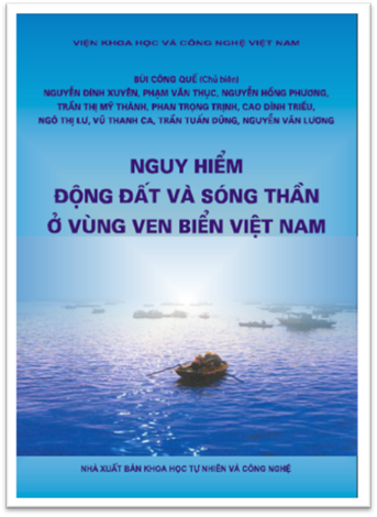 Nguy Hiểm Động Đất Và Sóng Thần Ở Vùng Ven Biển Việt Nam - Bùi Công Quế, 312 Trang