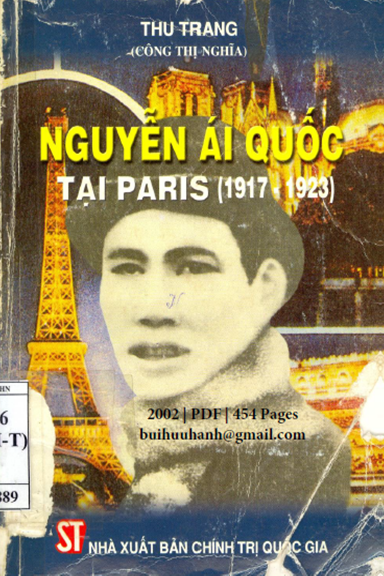 Nguyễn Ái Quốc Tại Paris 1917-1923 (NXB Chính Trị 2002) - Công Thị Nghĩa, 454 Trang