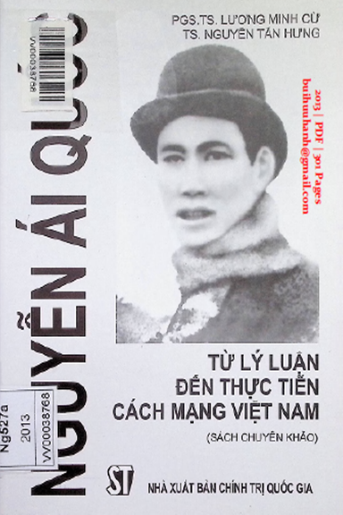 Nguyễn Ái Quốc Từ Lý Luận Đến Thực Tiễn Cách Mạng Việt Nam (NXB Chính Trị 2013) - Lương Minh Cừ