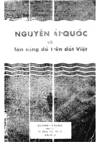 Nguyễn Ái Quốc Và Làn Sóng Đỏ Trên Đất Việt (NXB Quang Trung Thư Xã 1946) - Tam Thanh, 154 Trang