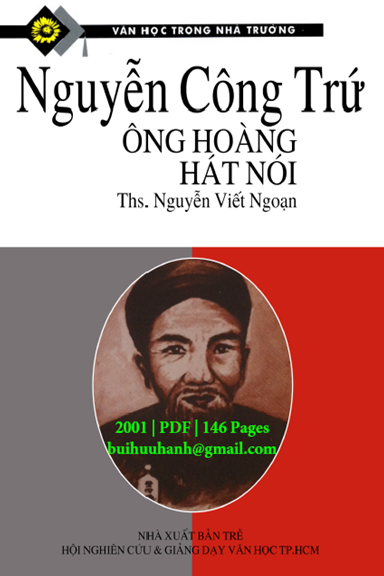 Nguyễn Công Trứ-Ông Hoàng Hát Nói (NXB Trẻ 2001) - Nguyễn Viết Ngoạn, 146 Trang