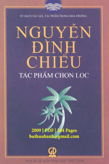 Nguyễn Đình Chiểu-Tác Phẩm Chọn Lọc (NXB Giáo Dục 2009) - Phạm Văn Ánh, 244 Trang
