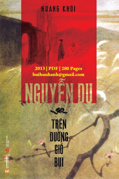 Nguyễn Du-Trên Đường Gió Bụi (NXB Văn Học 2013) - Hoàng Khôi, 279 Trang